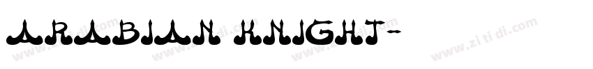 ARABIAN KNIGHT字体转换